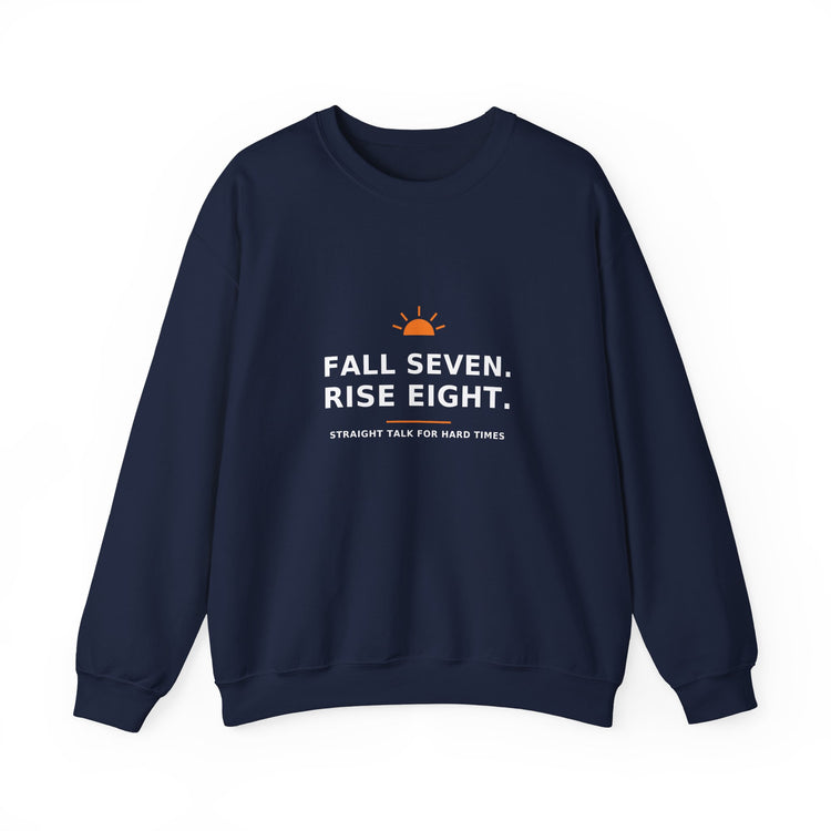 Fall Seven. Rise Eight. — Crewneck Sweatshirt