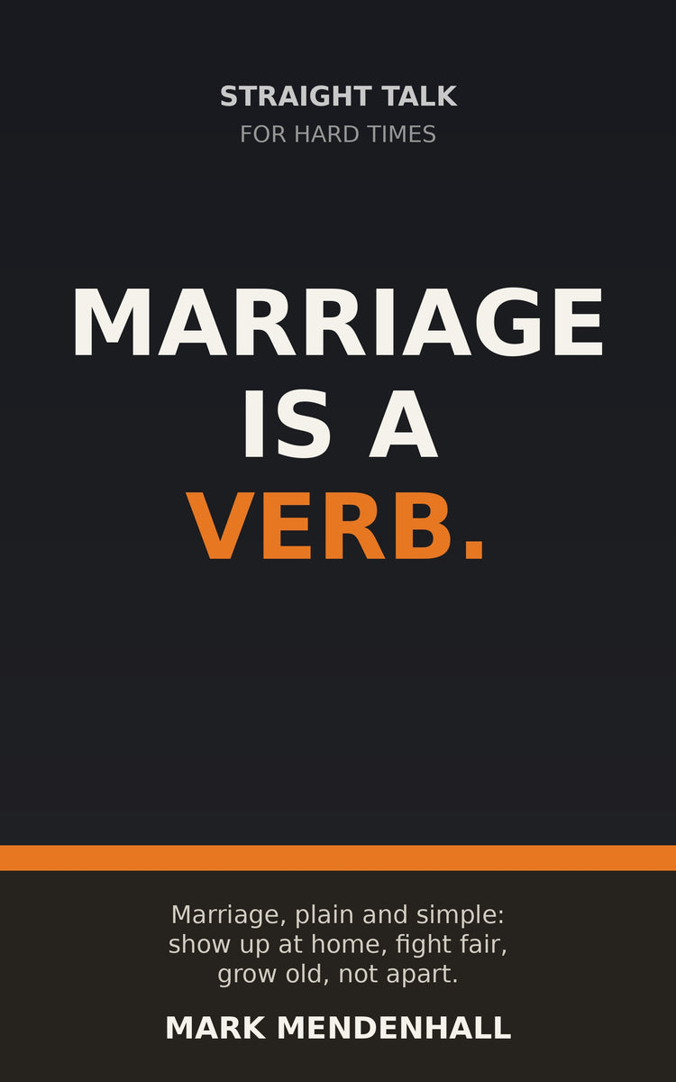 Marriage Is a Verb