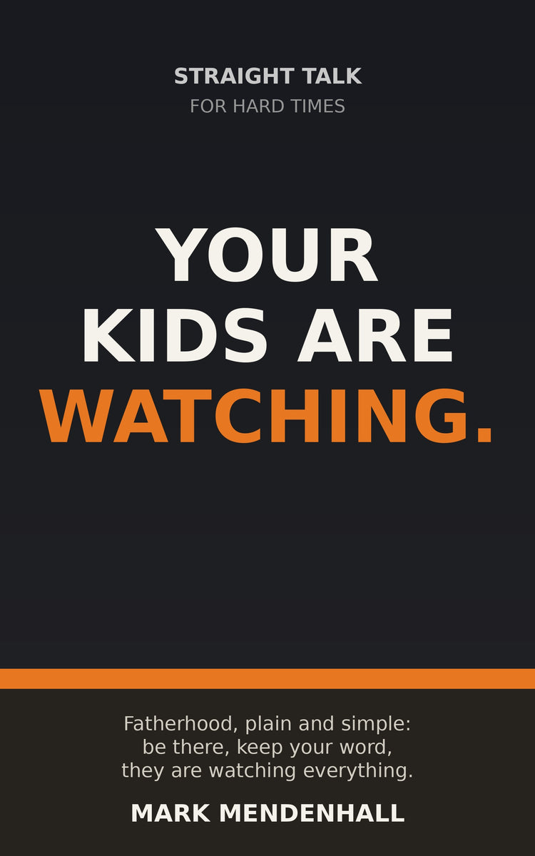 Your Kids Are Watching